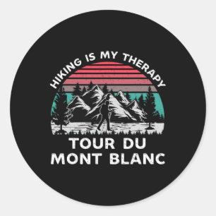Adesivo Redondo Caminhada Tour Du Mont Blanc é Minha Terapia Ao Ar