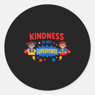 Adesivo Redondo Camisa anti bullying a bondade é superpoder positi