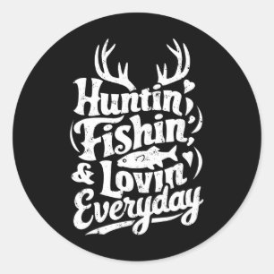 Adesivo Redondo Camisa de Caça Pesca Amando Todos os Dias Caçador