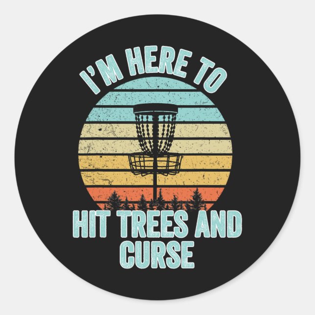 Adesivo Redondo Camisa de Disc Golf Engraçada Bate Árvores e Xinga (Frente)