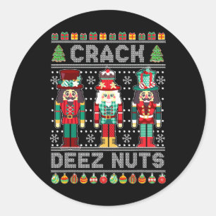 Adesivo Redondo Camisa Deez Nuts Nutcracker Piada Natal Feio Suéte