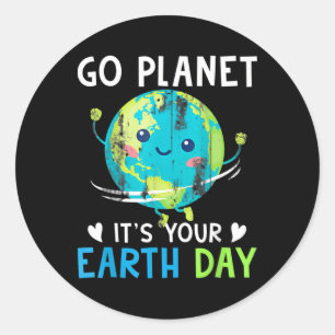Adesivo Redondo Camisa do Dia da Terra Ir para o Planeta É a sua M