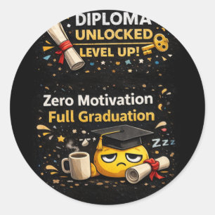 Adesivo Redondo Camisa engraçada de formatura com motivação zero