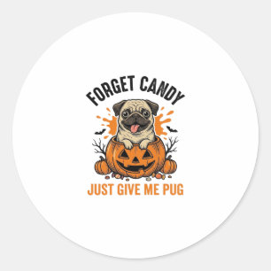 Adesivo Redondo Camisa engraçada de Pug de Halloween Esqueça o Des