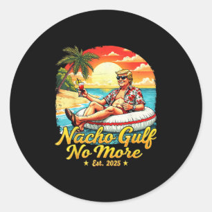Adesivo Redondo Camisa engraçada de Trump Nacho Gulf Não Mais Trum