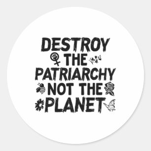 Adesivo Redondo Camisa Feminista do Dia da Terra Destroça Patriarq