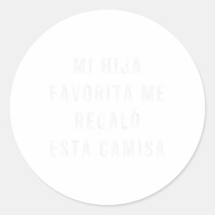 Adesivo Redondo Camisa Para Papa E Hija Camisa Graciosa Para Papa