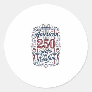 Adesivo Redondo Camisa Patriótica 250 Anos de Liberdade Americana