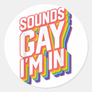 Adesivo Redondo Camisas do Orgulho Engraçado Soa Gay.