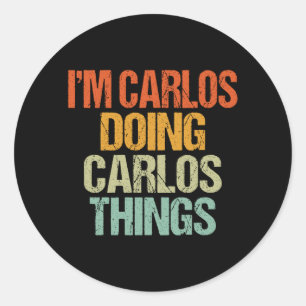 Adesivo Redondo Camiseta Carlos Fazendo Coisas de Carlos Engraçado