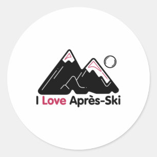 Adesivo Redondo Camiseta Divertida Eu Amo Apres Ski - Ótimo Presen