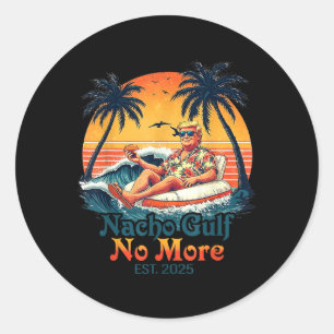 Adesivo Redondo Camiseta Divertida Trump Nacho Gulf Não Mais Trump