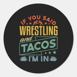 Adesivo Redondo Camiseta engraçada de wrestling e tacos Lutar Retr