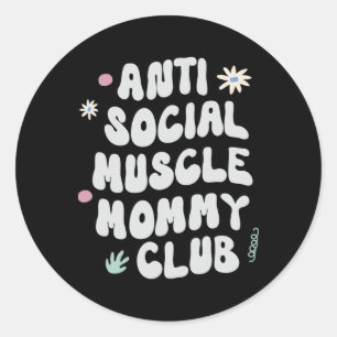 Adesivo Redondo Camiseta engraçada do clube de mamãe musculosas an