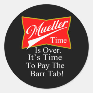 Adesivo Redondo Camiseta engraçada do tempo Mueller Rr política Tr