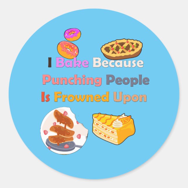 Adesivo Redondo Camiseta Engraçada: Eu Assar Porque Punho Pessoas (Frente)