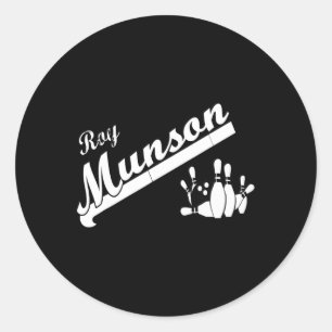 Adesivo Redondo Camiseta engraçada Roy Munson King Pin de boliche