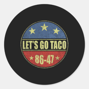 Adesivo Redondo Camiseta Taco Divertido Vamos Taco Homens Mulheres
