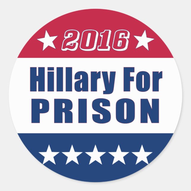 Adesivo Redondo Campanha 2016 | Hillary For PRISON (Frente)