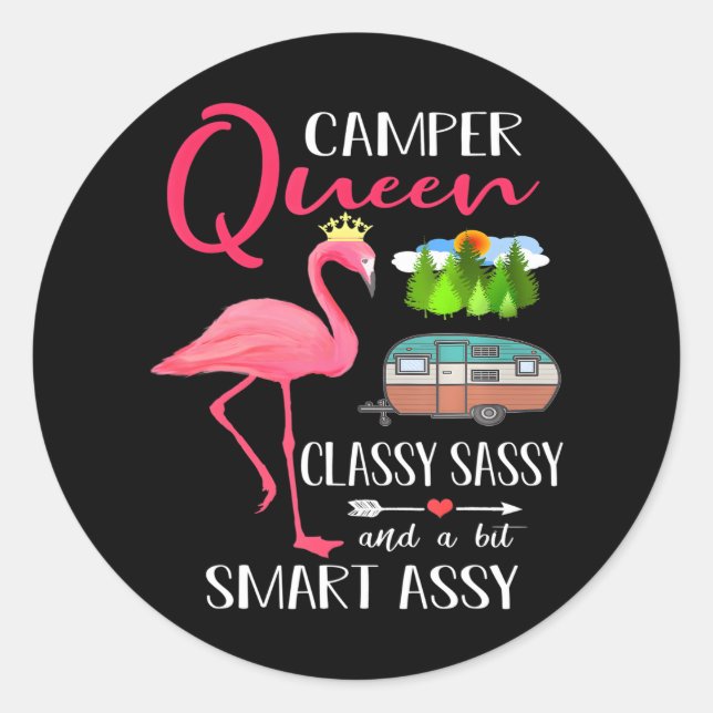 Adesivo Redondo Campanha de Camper Queen Classy Sassy Smart Assy (Frente)