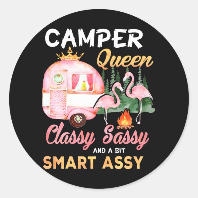 Adesivo Redondo Camper Queen Classy Sassy Um Pouco Smart Assy (Frente)