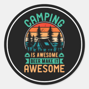 Adesivo Redondo Camping é Incrível Cerveja Torna-o Incrível