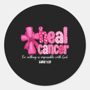 Adesivo Redondo Cancer da Heal Christian Acredite em Deus Cancer d