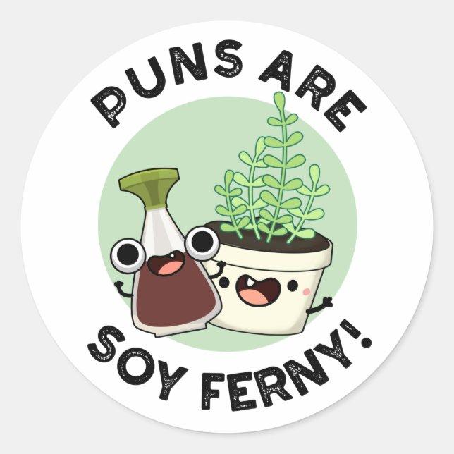 Adesivo Redondo Canhões De Soy Ferny Funny Soy Moles Planta (Frente)