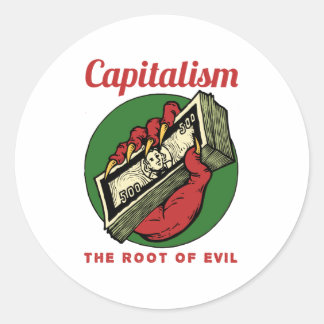 Adesivo Redondo Capitalism the Root of Evil