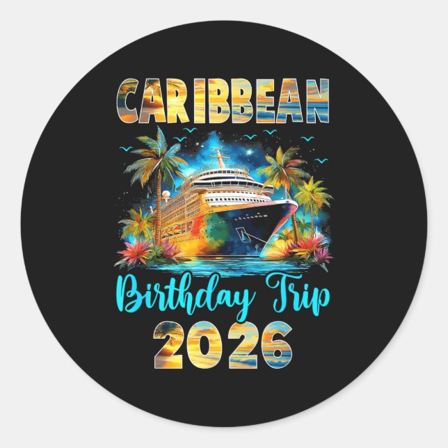 Adesivo Redondo Caribbean Birthday Trip 2026 Family Birthday Cruis (Frente)
