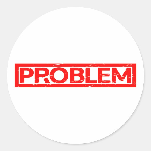 Adesivo Redondo Carimbo de Problema (Frente)