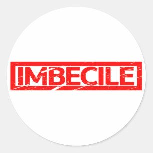 Adesivo Redondo Carimbo Imbecil