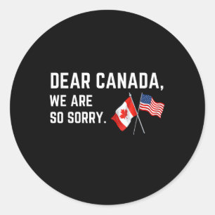 Adesivo Redondo Caro Canadá, Lamentamos, Americanos.