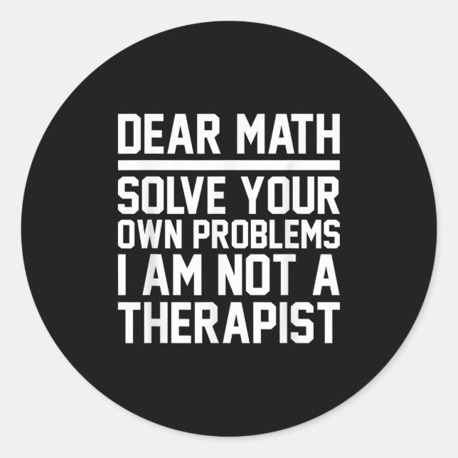 Adesivo Redondo Caro Design de Humor Matemático Resolve Problemas  (Frente)