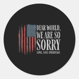 Adesivo Redondo Caro Mundo, Lamentamos Amar Homens Sane Americanos