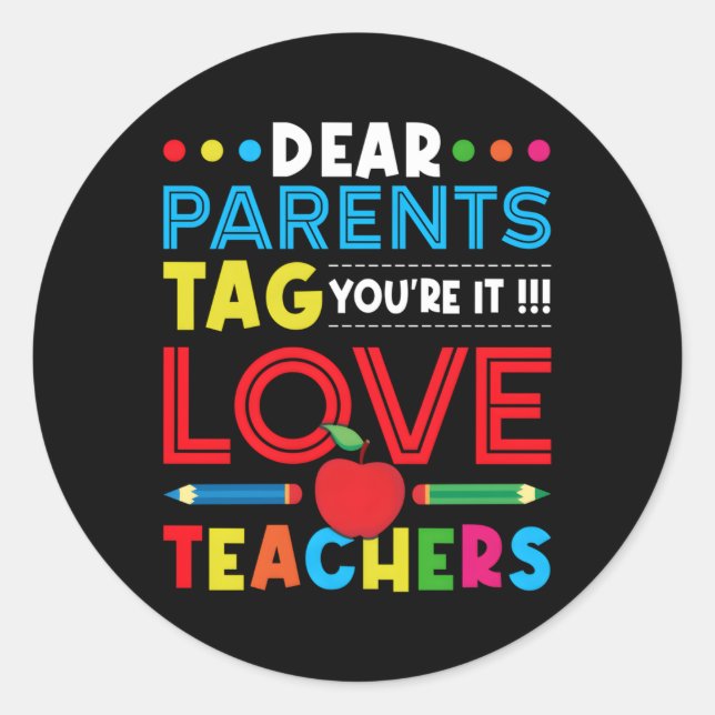 Adesivo Redondo Caros Pais Dizem Que Você É (Frente)