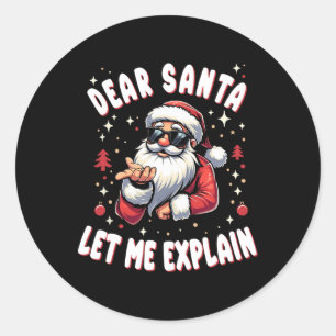 Adesivo Redondo Caros Papais noeis, Deixe-me explicar Natal Pajama