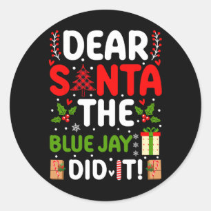 Adesivo Redondo Caros Papais noeis, O Jay Azul Fez