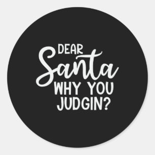 Adesivo Redondo Caros Papais noeis, Por Que Você Julgou O Natal Da