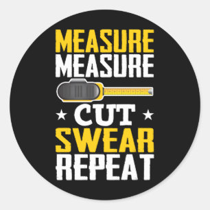 Adesivo Redondo Carpinteiro Engraçado Piada de madeira Handyman