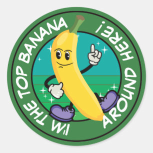 Adesivo Redondo Cartoon Banana Pun: Eu sou a melhor banana por aqu
