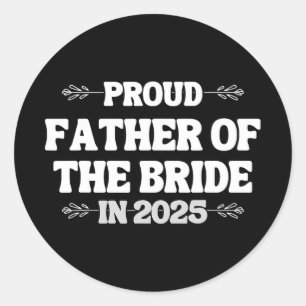 Adesivo Redondo Casamento De 2025 Orgulhoso Pai Da Noiva Fr
