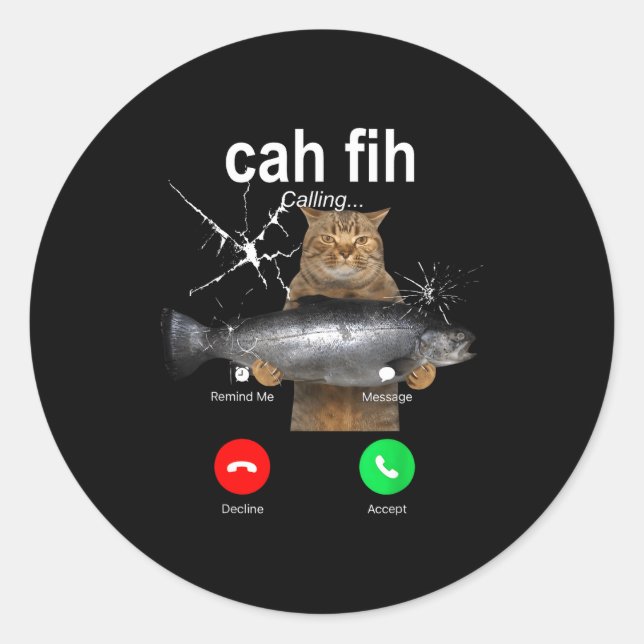 Adesivo Redondo Cat Fih Calling Meme Funny Fish Cat Humor Gift Tee (Frente)