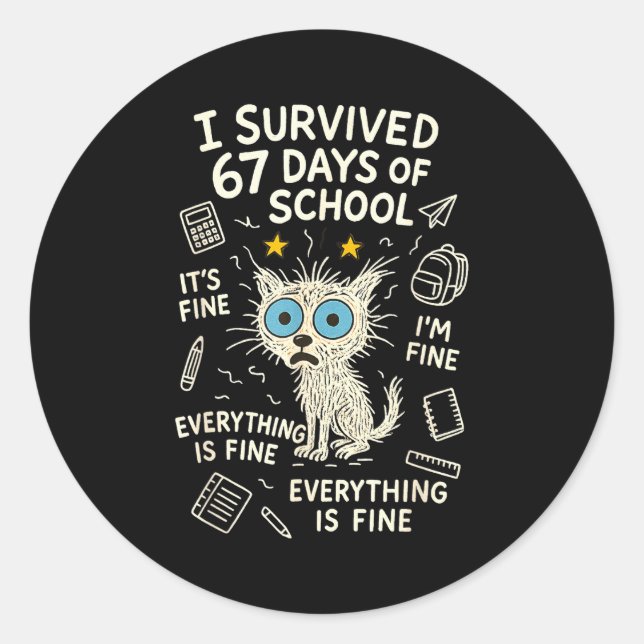 Adesivo Redondo Cat I Survived 67 Days Of School Teachers Students (Frente)