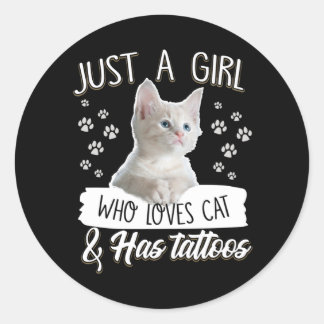 Adesivo Redondo Cat Lovers | Love Girl ama Cat & Has Tattoos