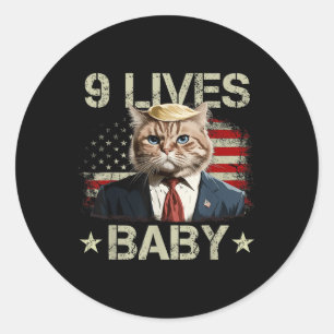 Adesivo Redondo Cat Trump 9 Vive Bebê Engraçado Trump Cat 9 Vive