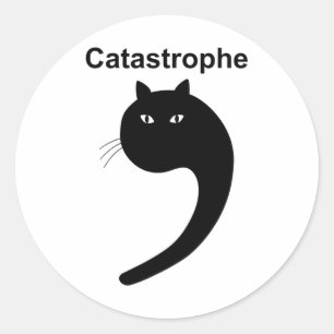 Adesivo Redondo Catástrofe de Vírgula Negra Gato Engraçado Dizendo