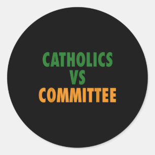 Adesivo Redondo Católicos Vs Comitês