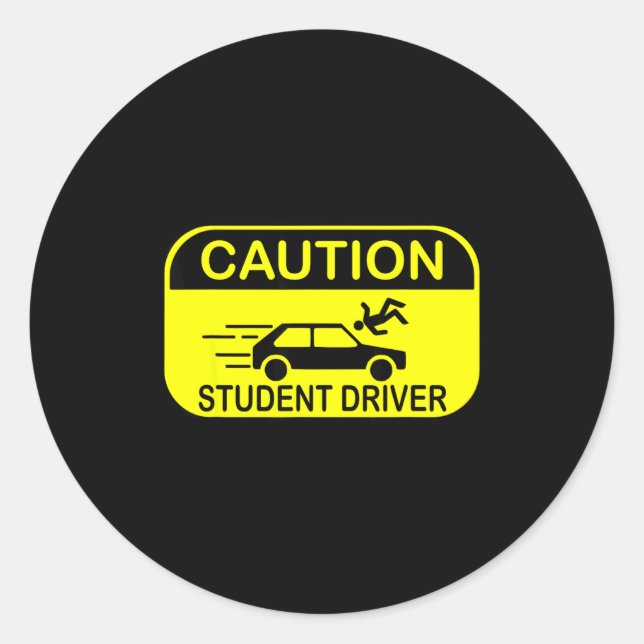 Adesivo Redondo Caution Student Driver Funny  (Frente)