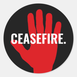 Adesivo Redondo Ceasefire preto branco vermelho mão negrito texto 